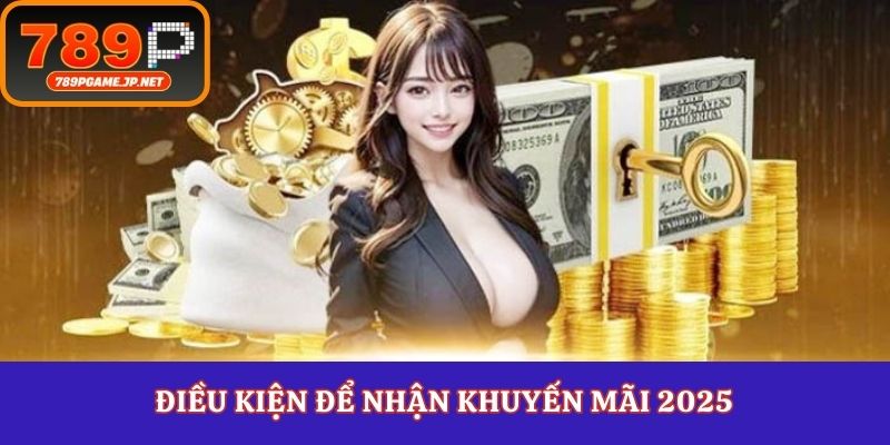Điều kiện để nhận khuyến mãi 2026